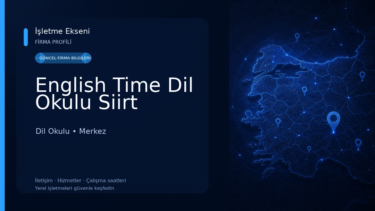 English Time Dil Okulu Siirt Dil Okulu