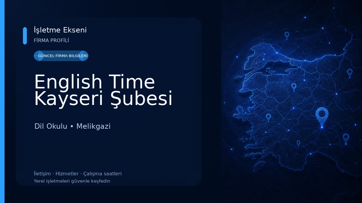 English Time Kayseri Şubesi Dil Okulu