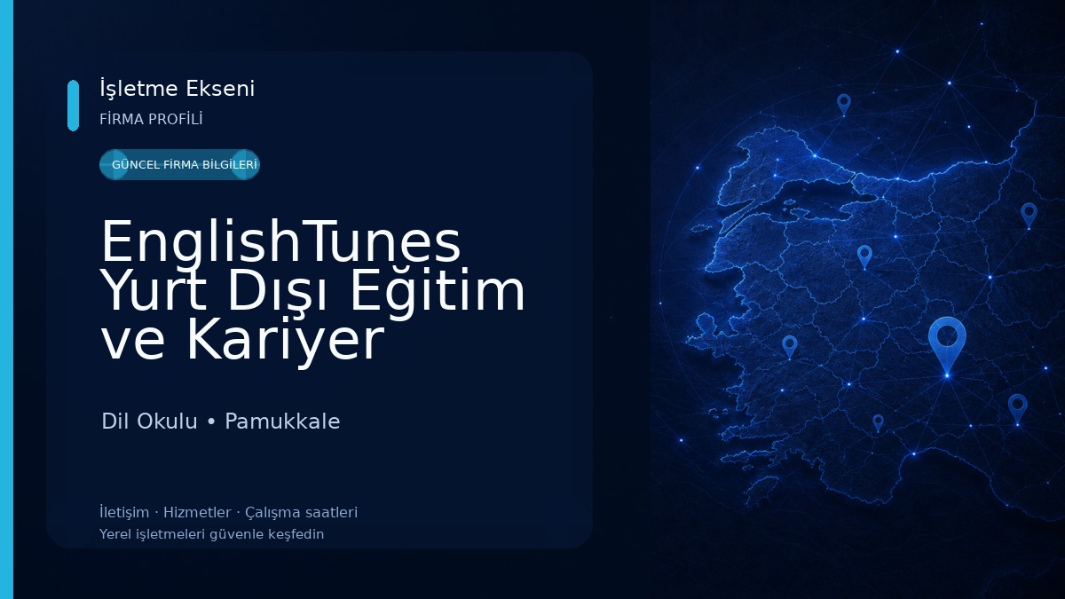 EnglishTunes Yurt Dışı Eğitim ve Kariyer Danışmanlığı Dil Okulu