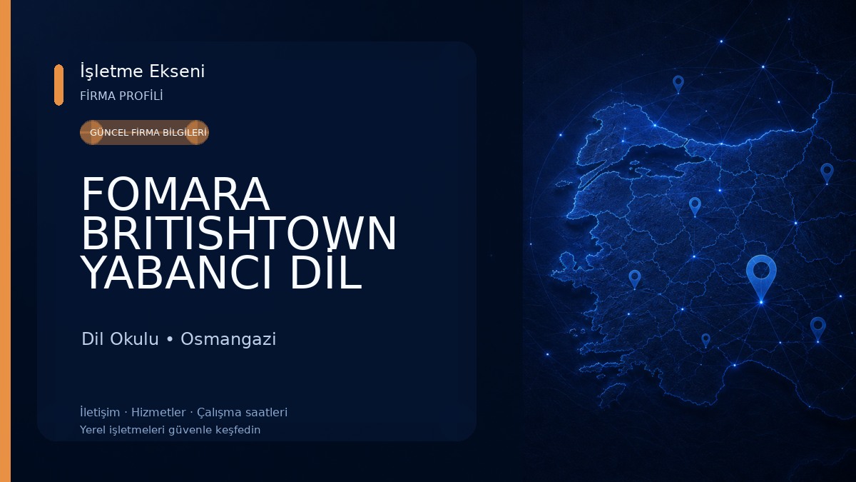 FOMARA BRITISHTOWN YABANCI DİL KURSU Dil Okulu