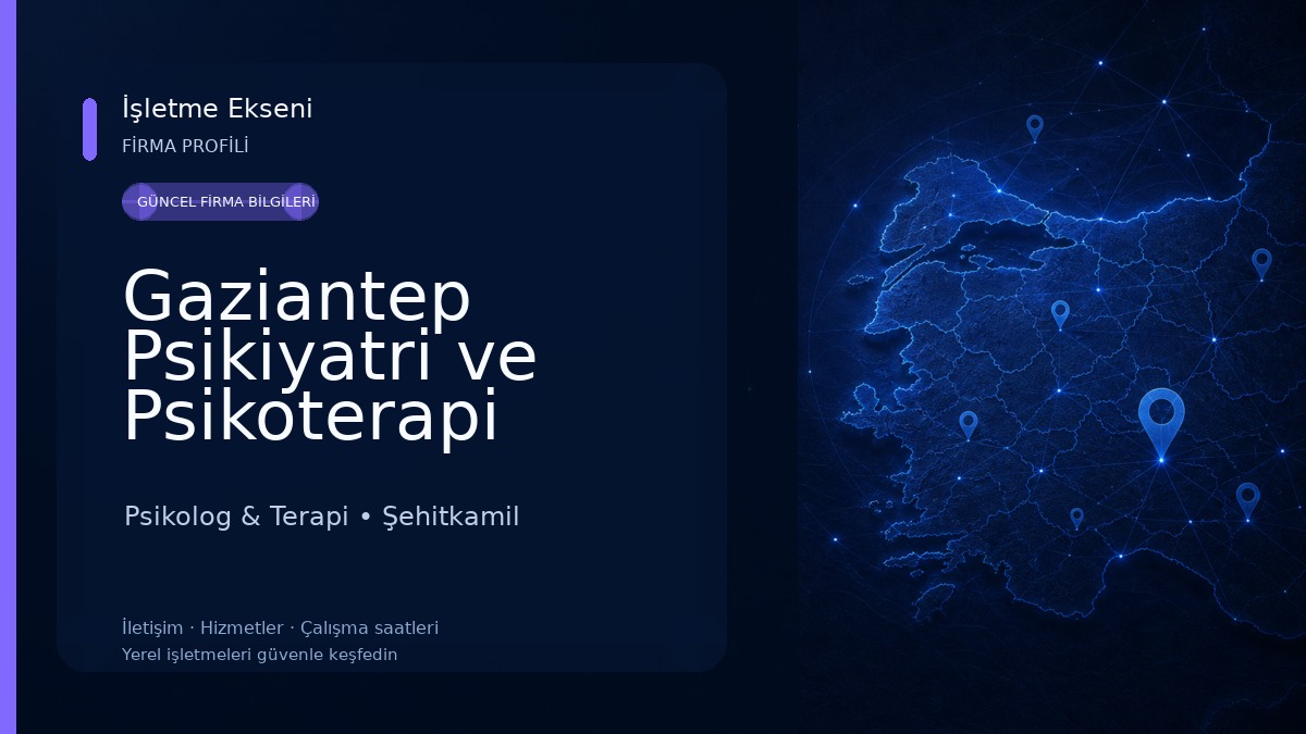 Gaziantep Psikiyatri ve Psikoterapi Kliniği Psikolog & Terapi