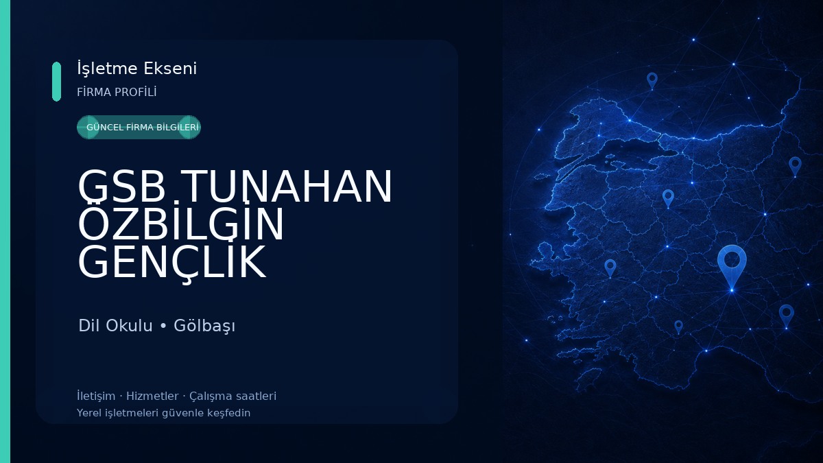 GSB TUNAHAN ÖZBİLGİN GENÇLİK MERKEZİ Dil Okulu
