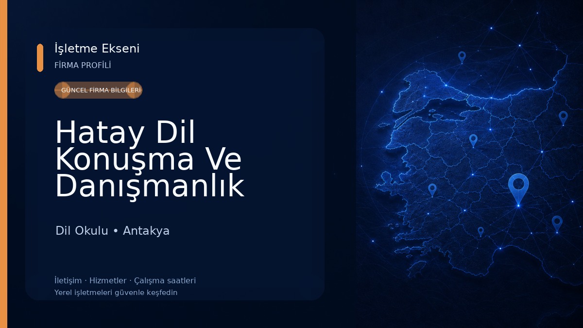 Hatay Dil Konuşma Ve Danışmanlık Merkezi 