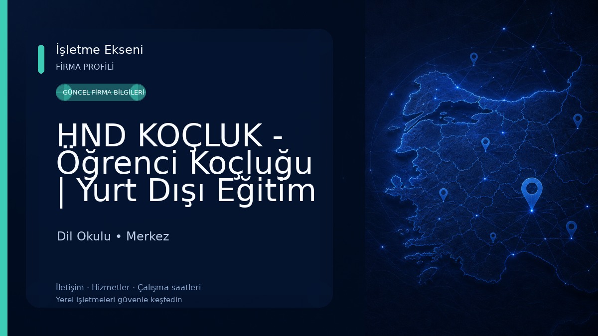HND KOÇLUK - Öğrenci Koçluğu | Yurt Dışı Eğitim | Yabacı Dil Dil Okulu
