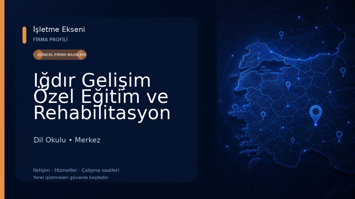 Iğdır Gelişim Özel Eğitim ve Rehabilitasyon Merkezi Dil Okulu