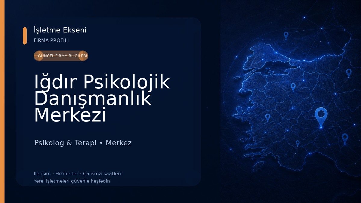 Iğdır Psikolojik Danışmanlık Merkezi Psikolog & Terapi