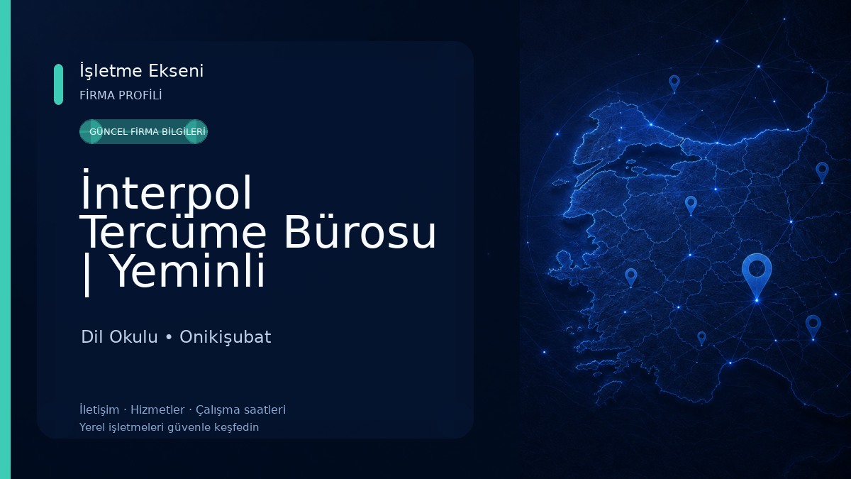 İnterpol Tercüme Bürosu | Yeminli Tercümanlık Ofisi Dil Okulu