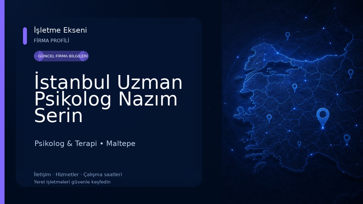 İstanbul Uzman Psikolog Nazım Serin Psikolog & Terapi
