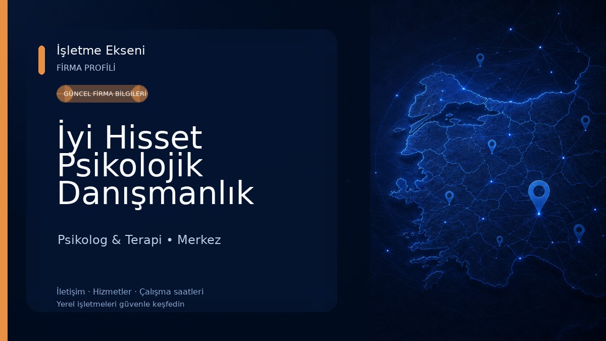 İyi Hisset Psikolojik Danışmanlık Merkezi 