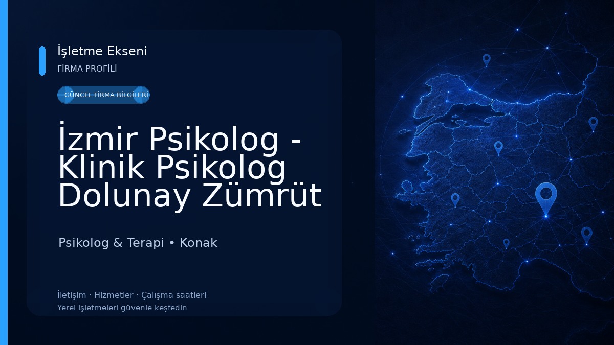 İzmir Psikolog - Klinik Psikolog Dolunay Zümrüt Çetin
