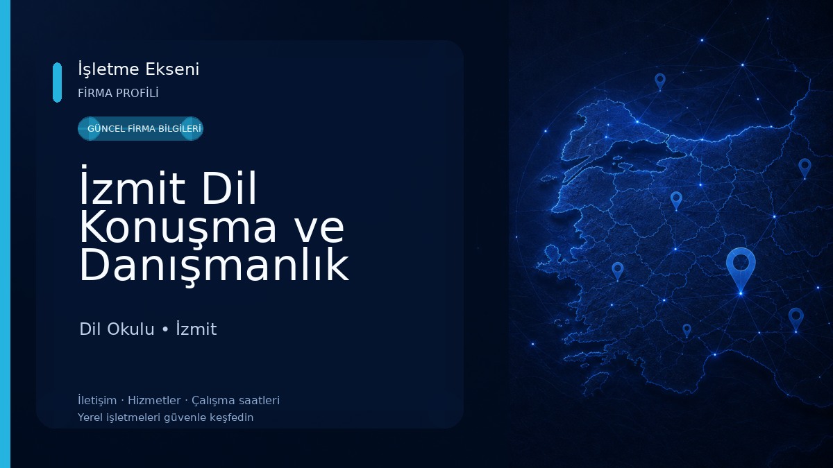 İzmit Dil Konuşma ve Danışmanlık Merkezi Dil Okulu