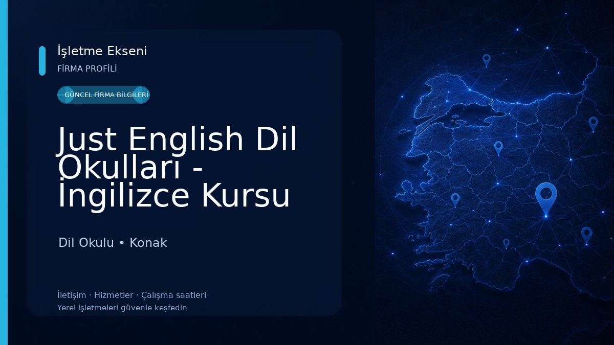 Just English Dil Okulları - İngilizce Kursu İzmir-Alsancak Dil Okulu