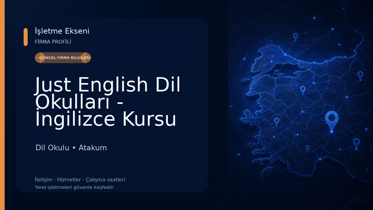 Just English Dil Okulları - İngilizce Kursu Samsun-Atakum Dil Okulu