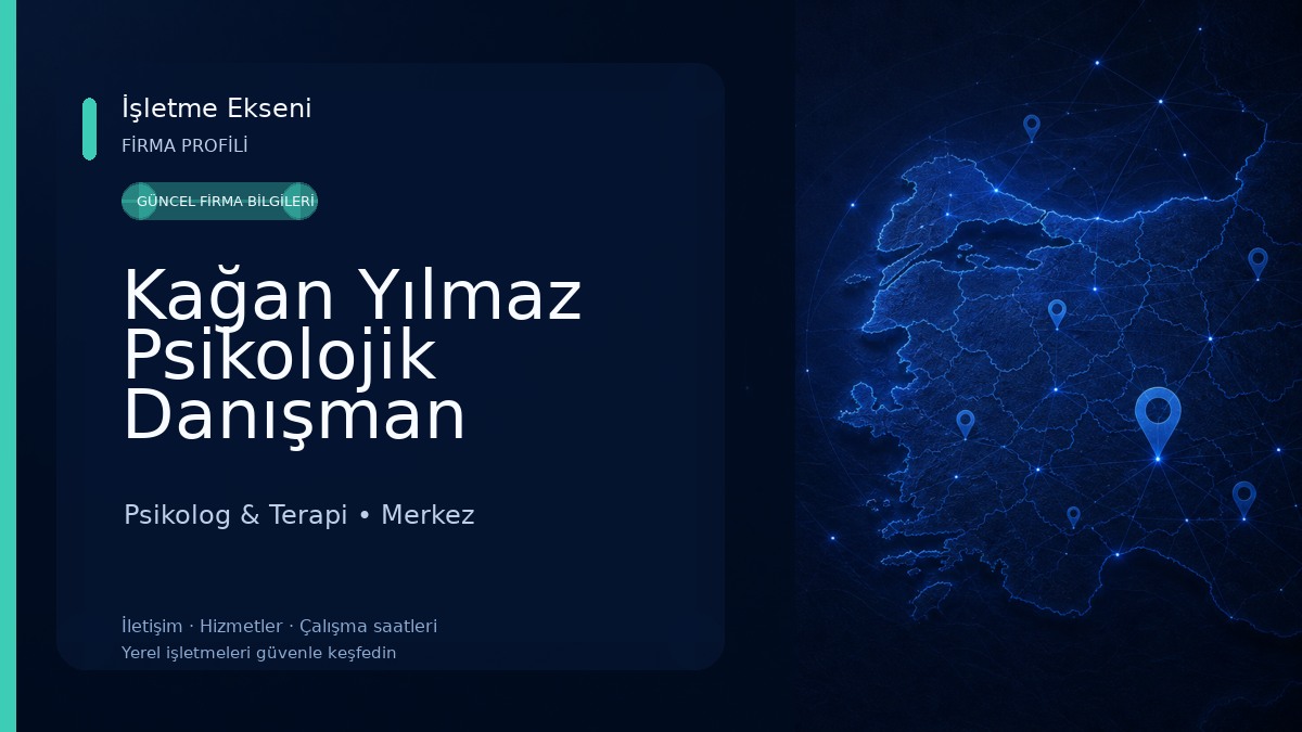 Kağan Yılmaz Psikolojik Danışman Psikolog & Terapi