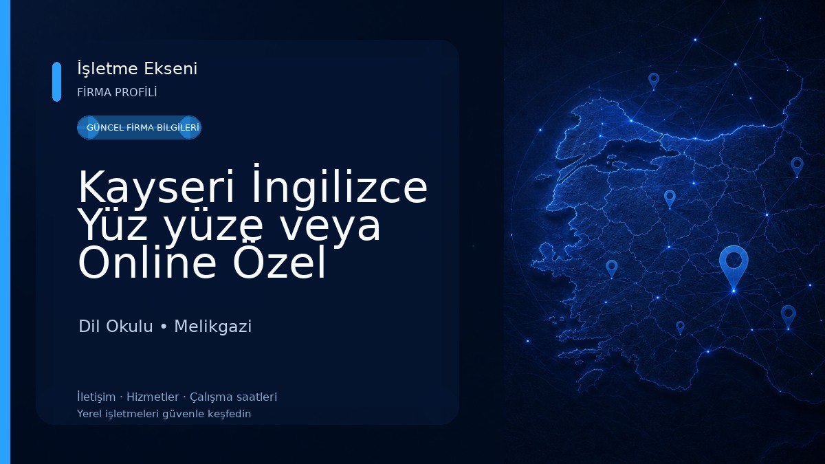 Kayseri İngilizce Yüz yüze veya Online Özel Ders , Eğitim Danışmanlığı, Akif Karabay Dil Okulu