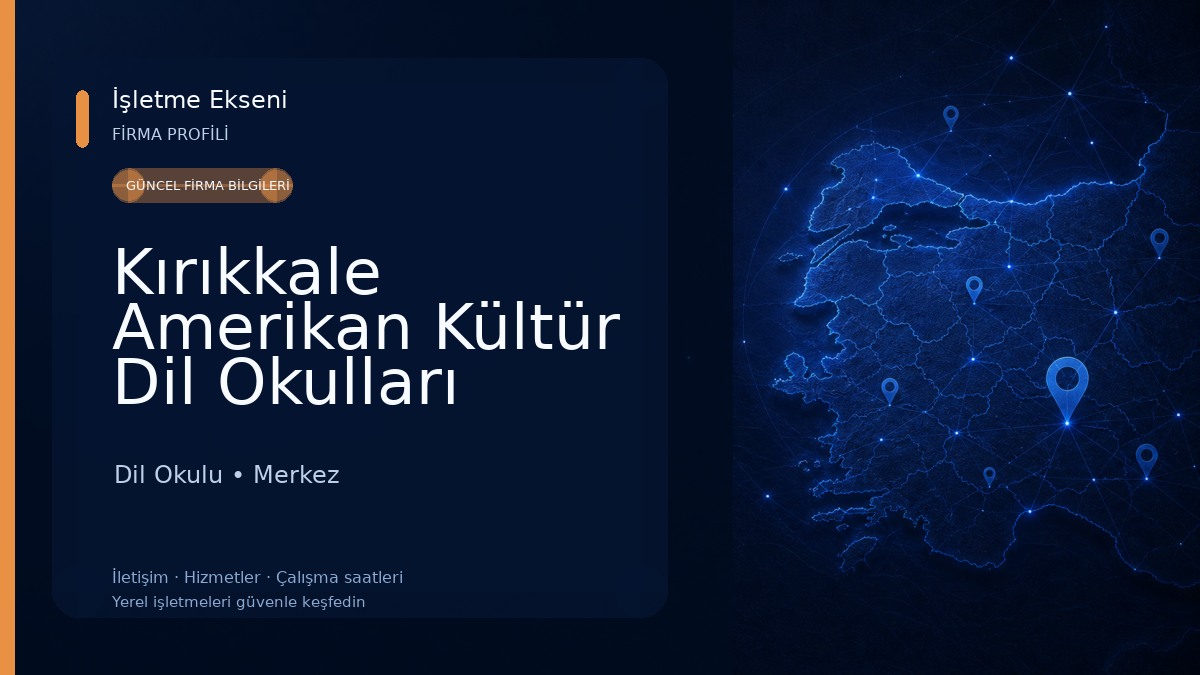 Kırıkkale Amerikan Kültür Dil Okulları Dil Okulu