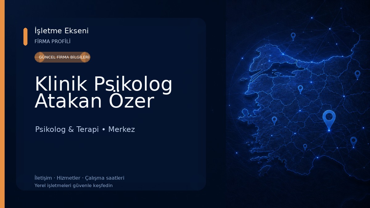 Klinik Psikolog Atakan Özer Psikolog & Terapi