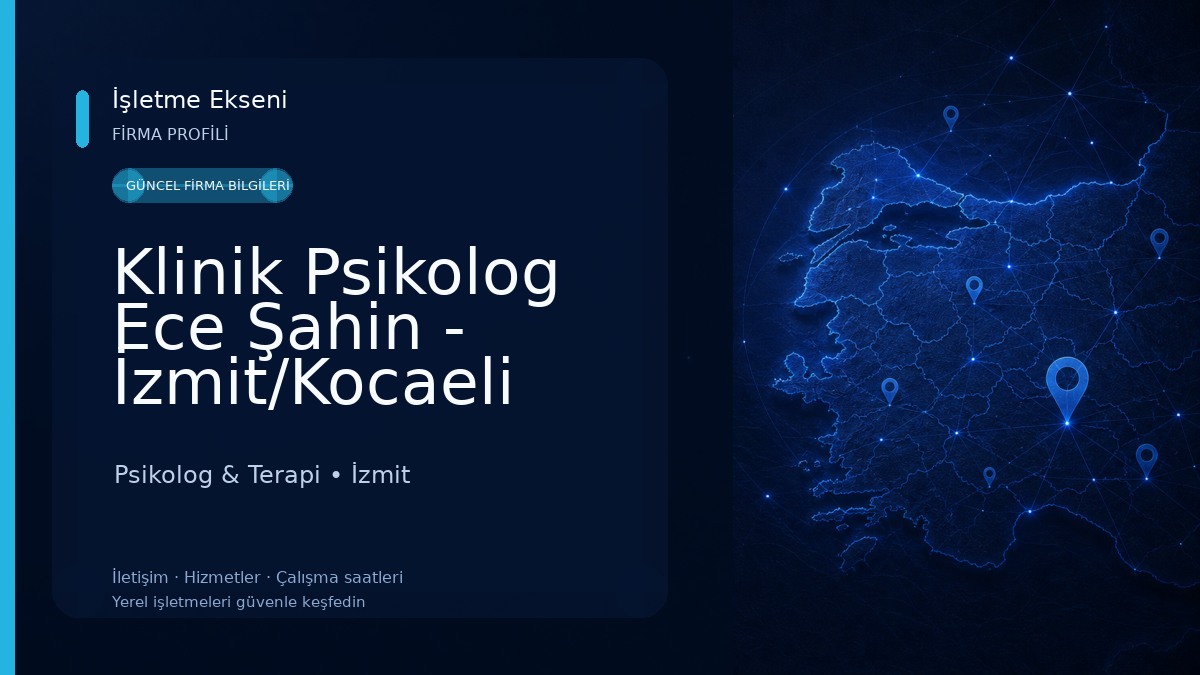 Klinik Psikolog Ece Şahin - İzmit/Kocaeli Psikolog - Oyun Terapisi ve Yetişkin Terapi Psikolog & Terapi