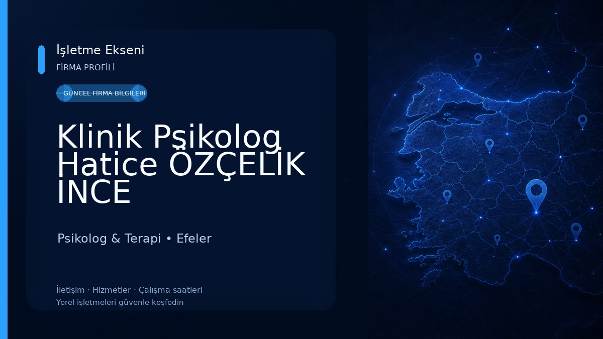 Klinik Psikolog Hatice ÖZÇELİK İNCE Psikolog & Terapi