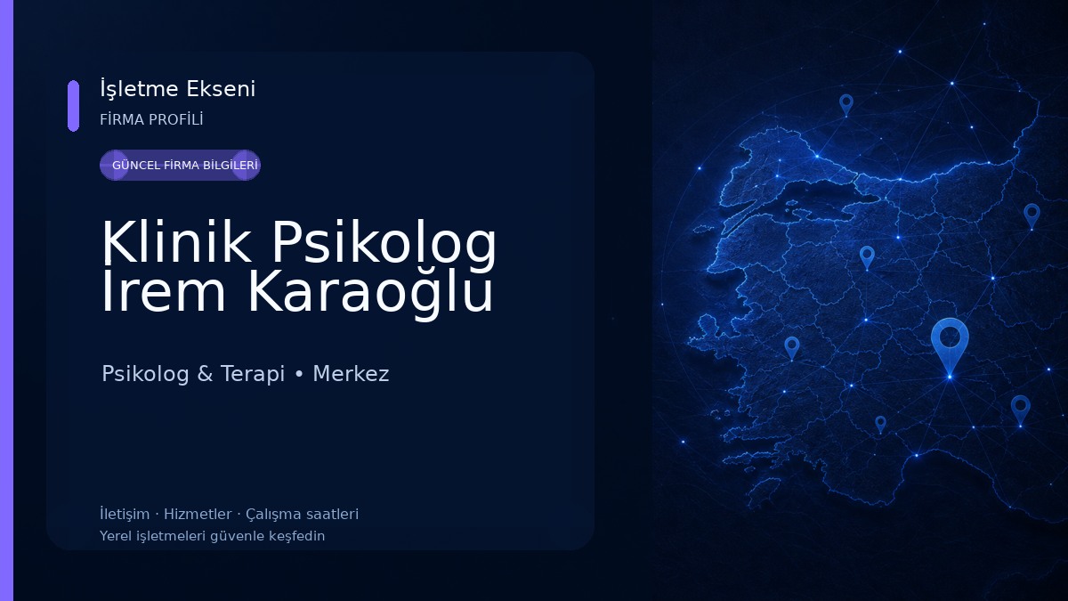 Klinik Psikolog İrem Karaoğlu Psikolog & Terapi