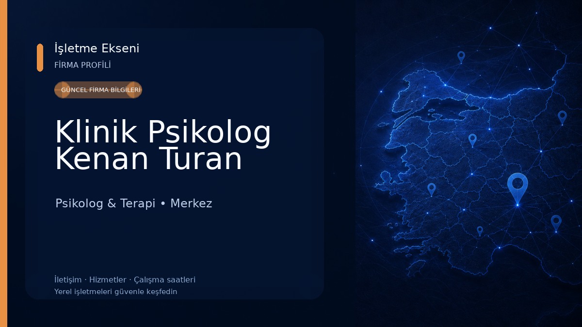 Klinik Psikolog Kenan Turan Psikolog & Terapi