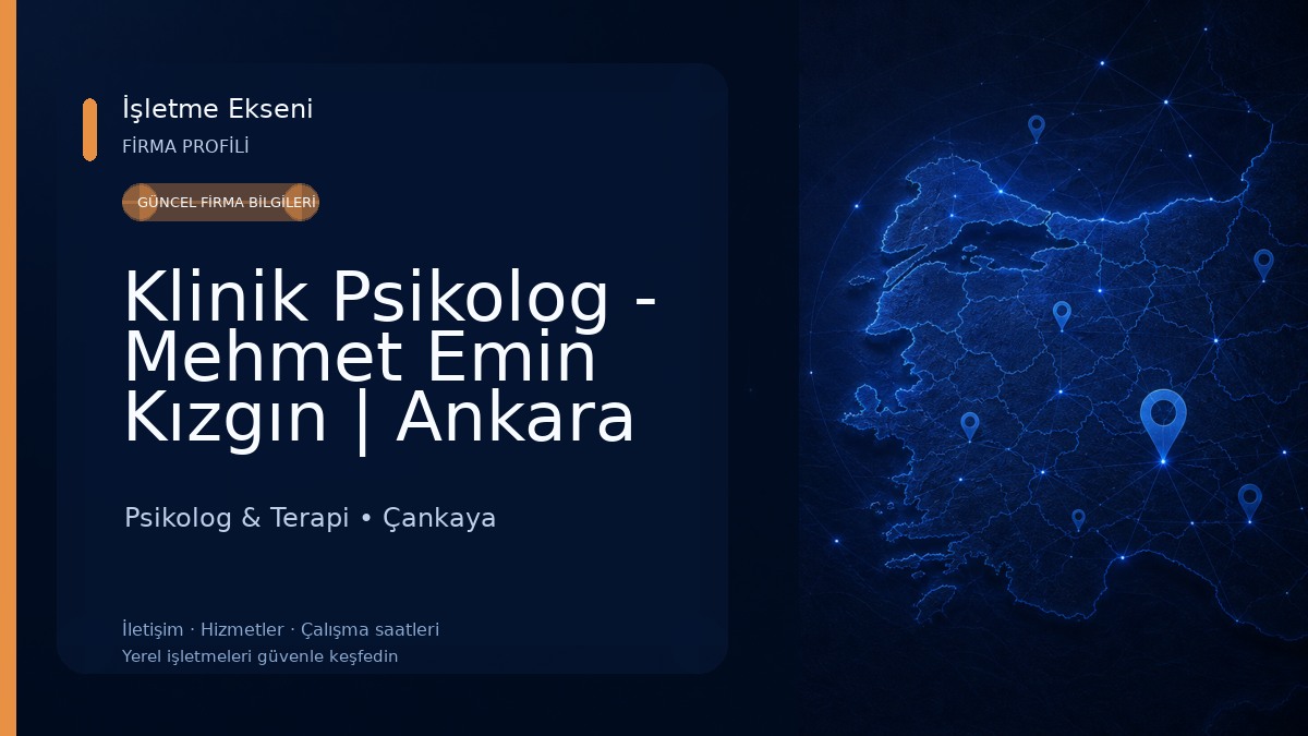 Klinik Psikolog - Mehmet Emin Kızgın | Ankara Cinsel , Aile , Çift Danışmanlık Randevu | Ankara Online Psikolog Randevu Psikolog & Terapi