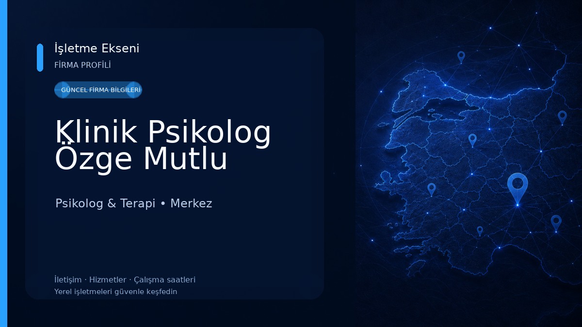 Klinik Psikolog Özge Mutlu Psikolog & Terapi