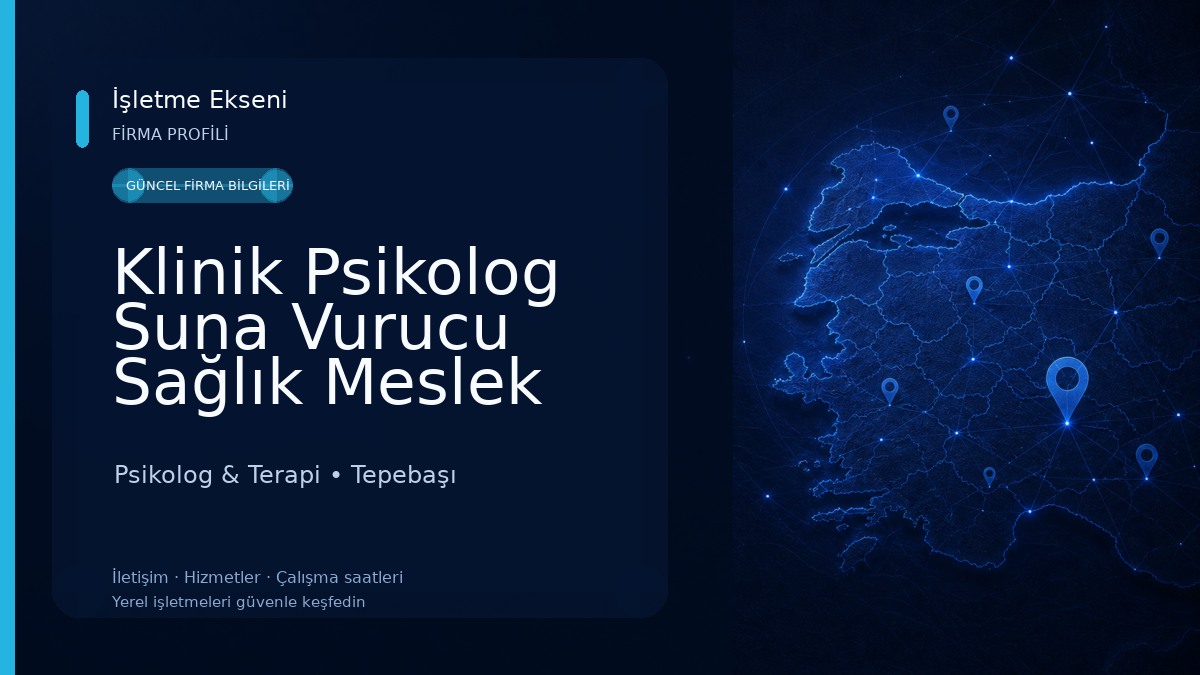 Klinik Psikolog Suna Vurucu Sağlık Meslek Hizmet Birimi, Psikoloji 