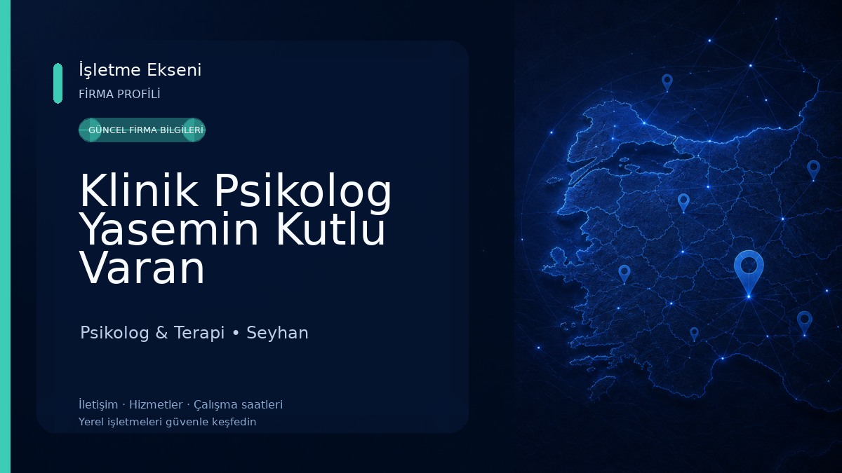 Klinik Psikolog Yasemin Kutlu Varan Psikolog & Terapi