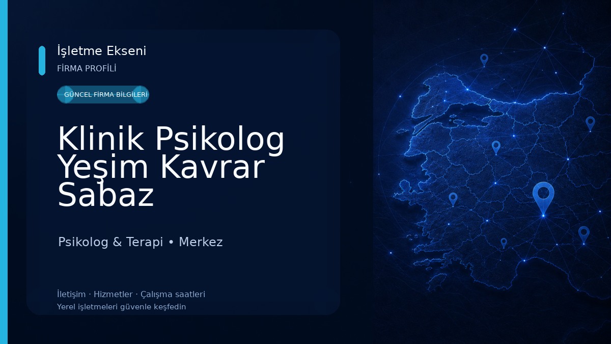 Klinik Psikolog Yeşim Kavrar Sabaz Psikolog & Terapi