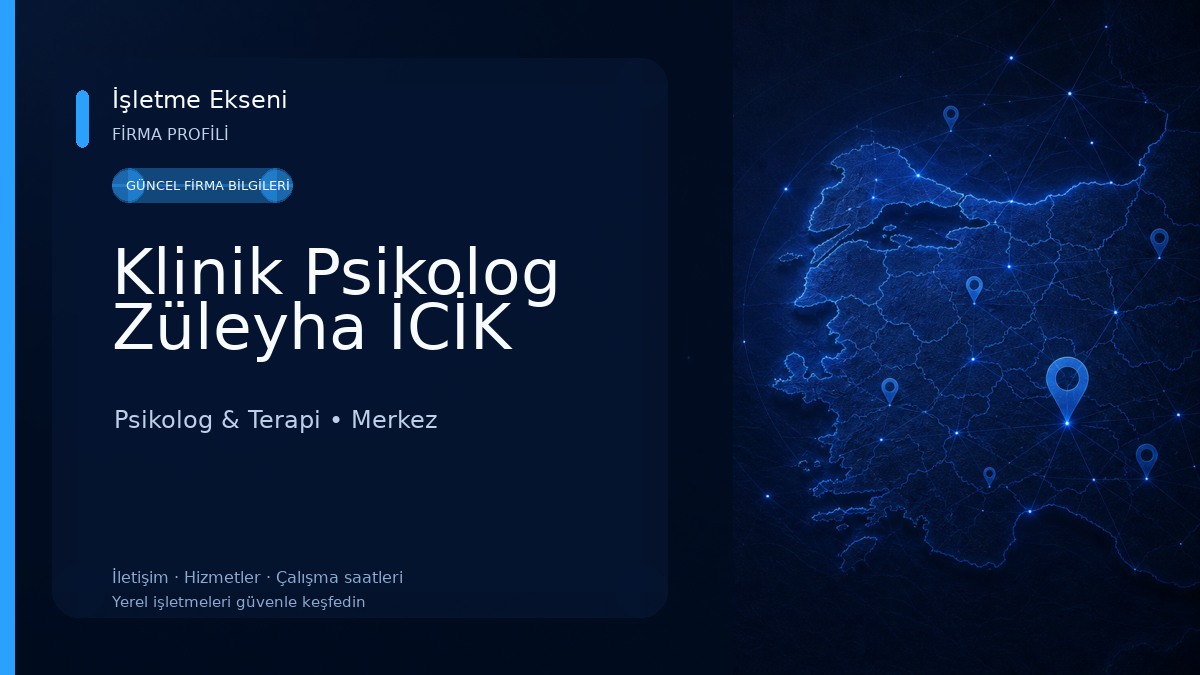 Klinik Psikolog Züleyha İCİK Psikolog & Terapi