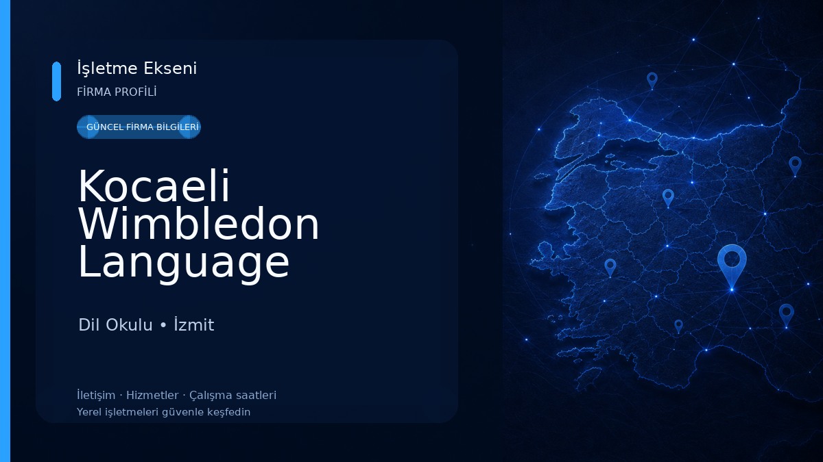 Kocaeli Wimbledon Language Academy Yabancı Dil Kursu