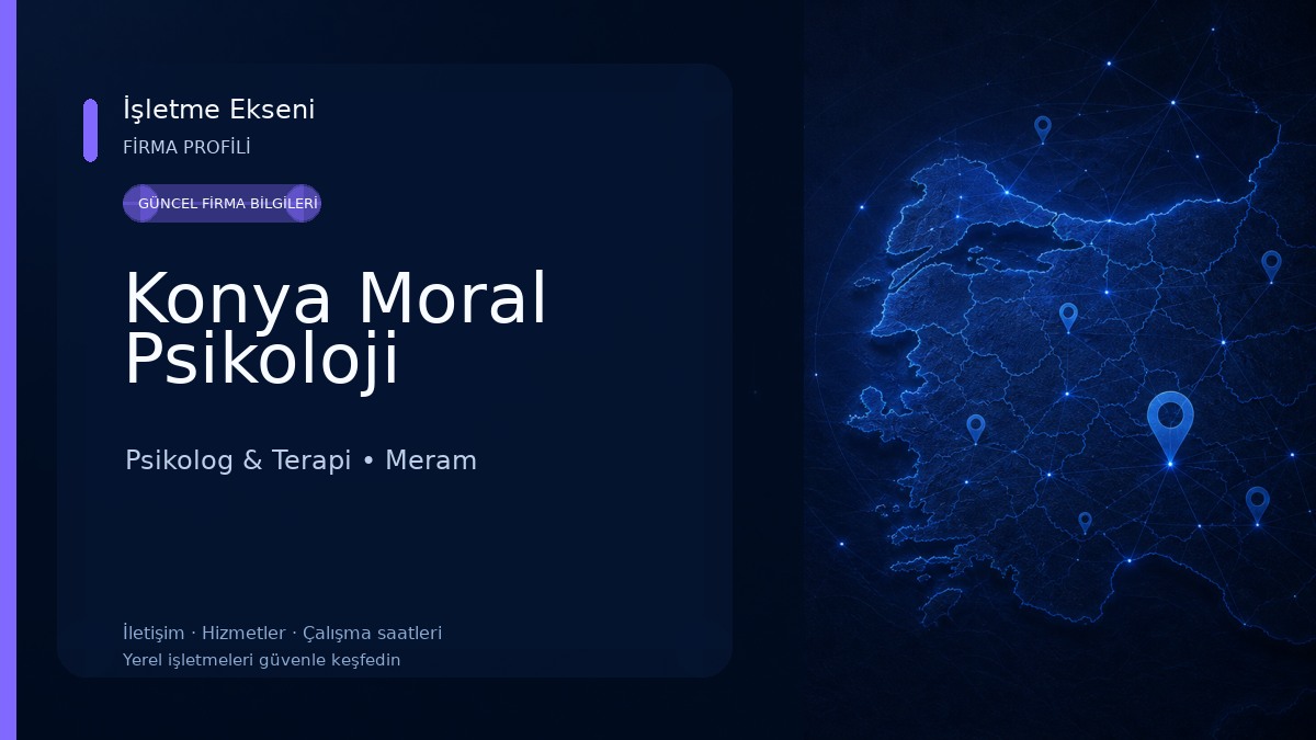 Konya Moral Psikoloji Psikolog & Terapi