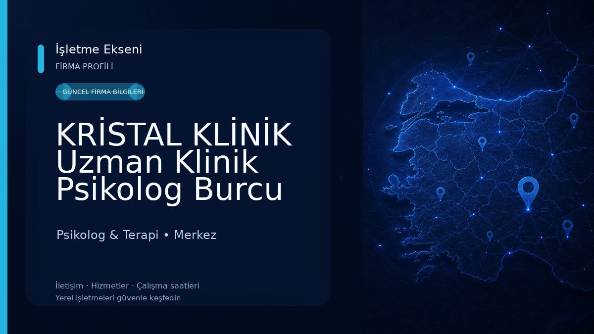 KRİSTAL KLİNİK Uzman Klinik Psikolog Burcu ARSLAN KORKMAZ