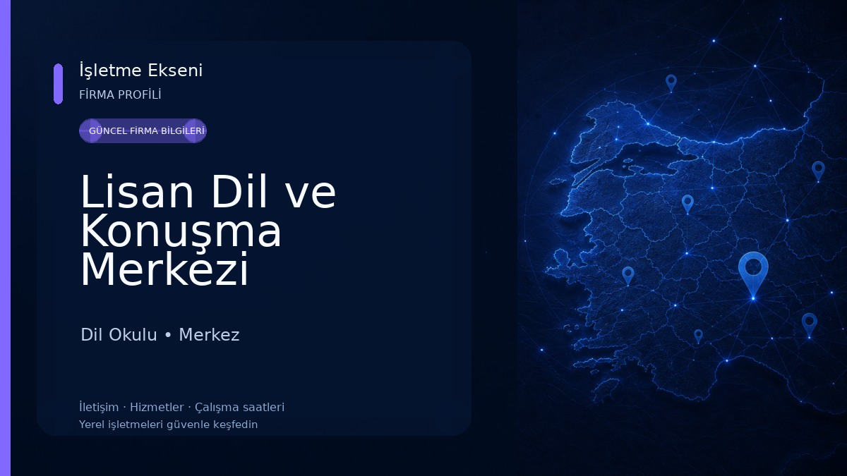 Lisan Dil ve Konuşma Merkezi Dil Okulu