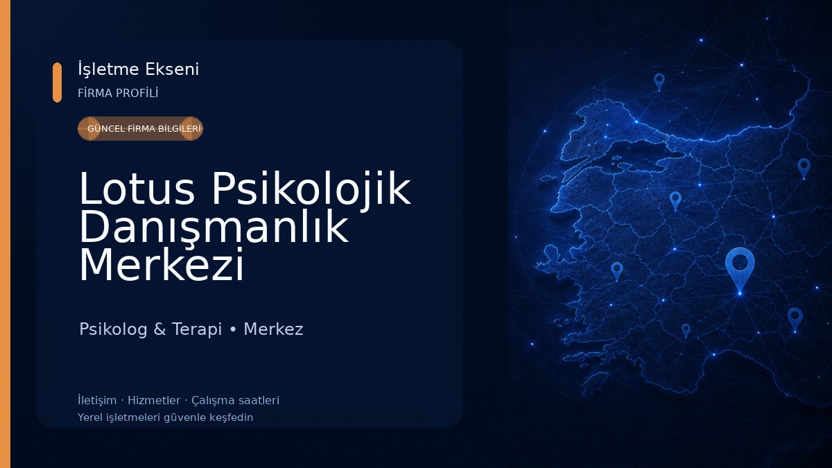 Lotus Psikolojik Danışmanlık Merkezi Psikolog & Terapi