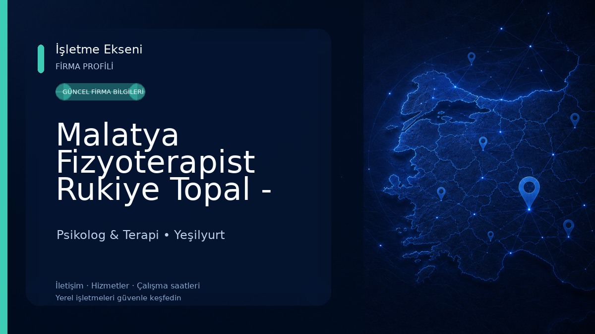 Malatya Fizyoterapist Rukiye Topal - Fizyoterapi ve Rehabilitasyon