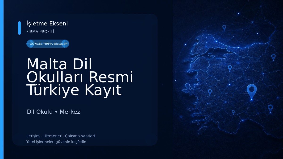 Malta Dil Okulları Resmi Türkiye Kayıt Ofisi