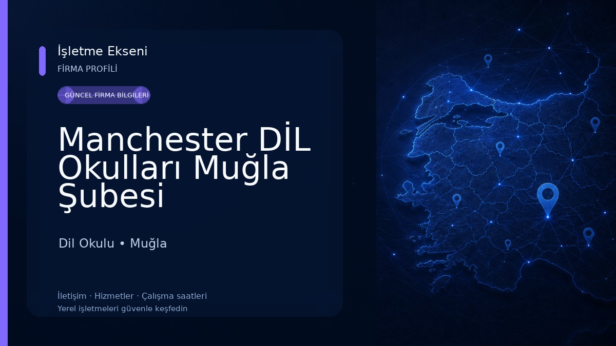 Manchester DİL Okulları Muğla Şubesi 