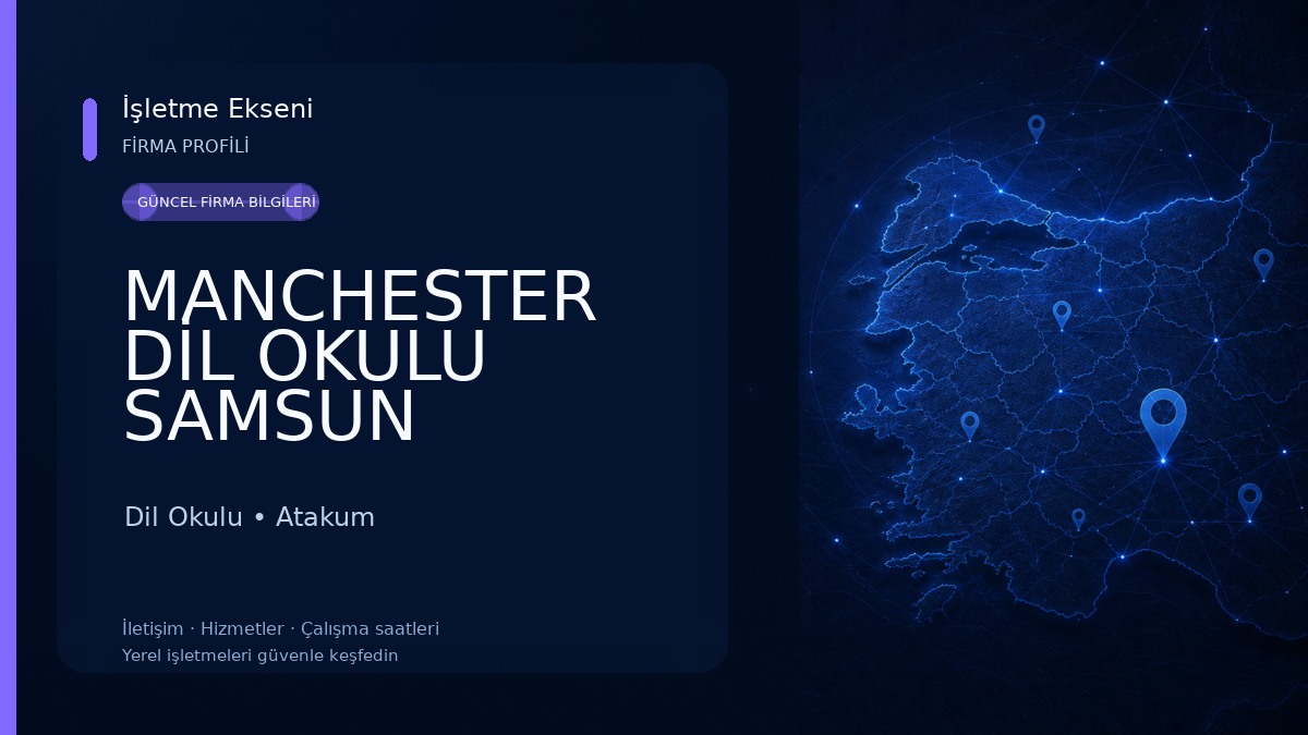 MANCHESTER DİL OKULU SAMSUN Dil Okulu