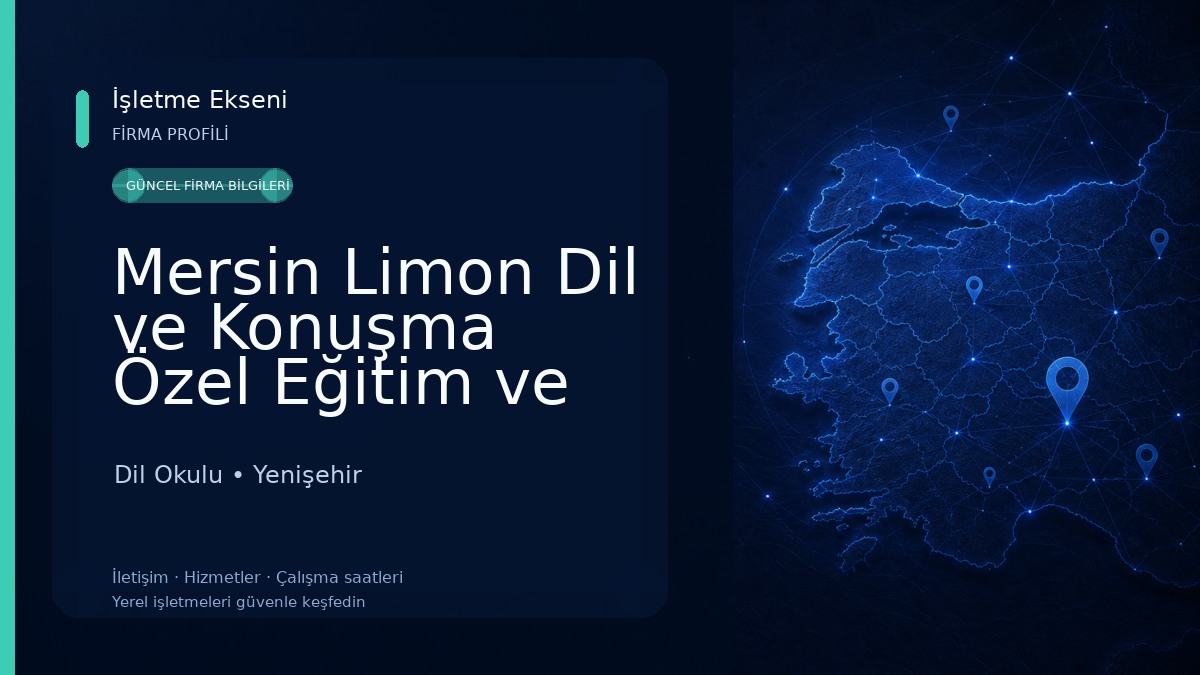 Mersin Limon Dil ve Konuşma Özel Eğitim ve Rehabilitasyon Merkezi Dil Okulu