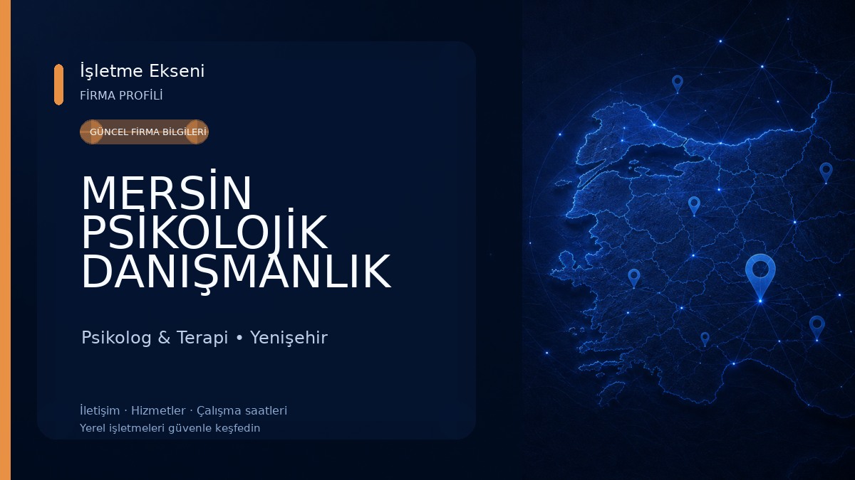 MERSİN PSİKOLOJİK DANIŞMANLIK Psikolog & Terapi