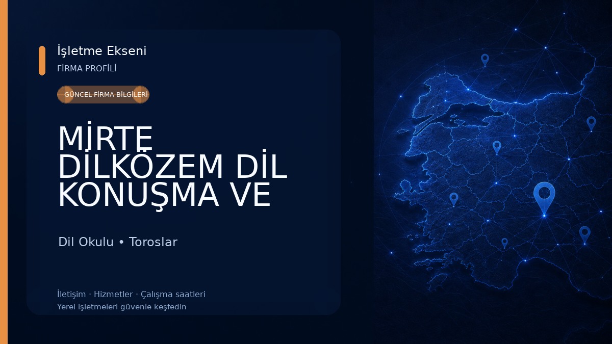 MİRTE DİLKÖZEM DİL KONUŞMA VE ÖZEL EĞİTİM MODELİ MERSİN ŞUBESİ 