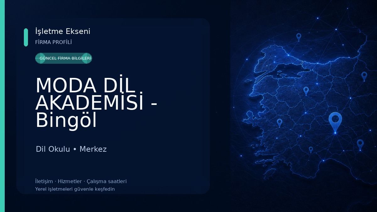 MODA DİL AKADEMİSİ - Bingöl 