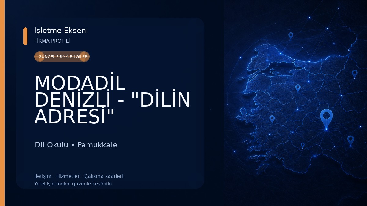 MODADİL DENİZLİ - "DİLİN ADRESİ" Dil Okulu