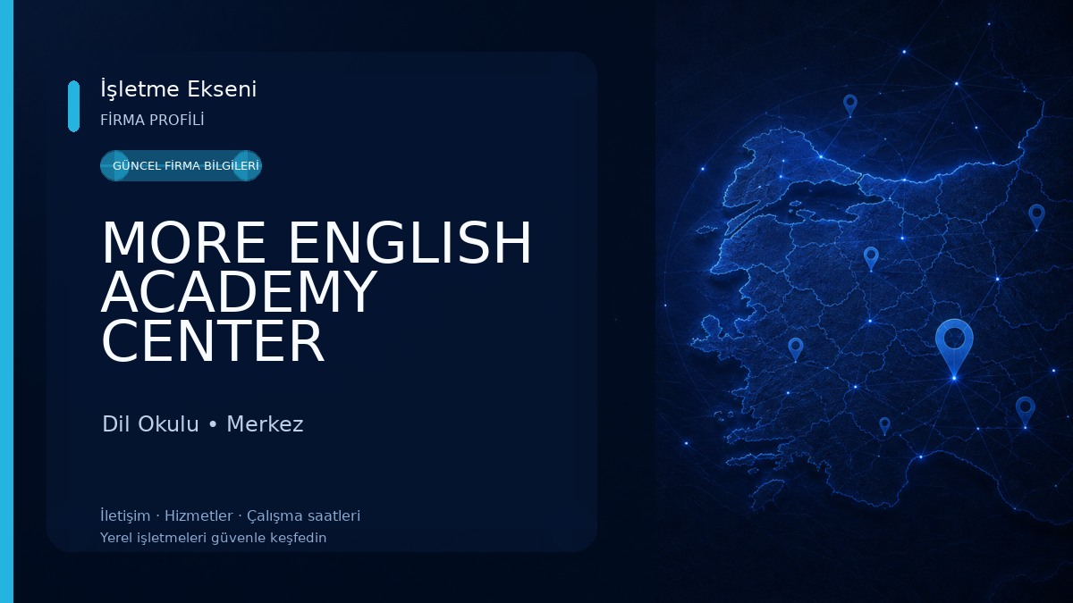 MORE ENGLISH ACADEMY CENTER Dil Okulu