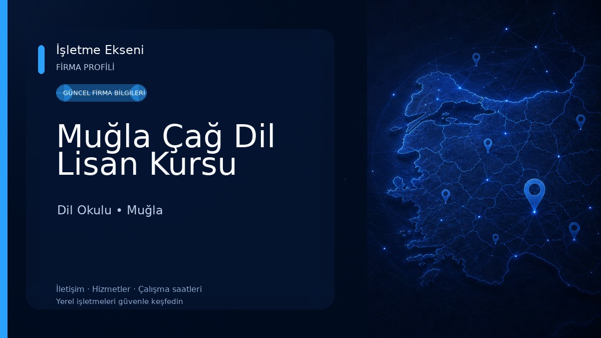 Muğla Çağ Dil Lisan Kursu Dil Okulu