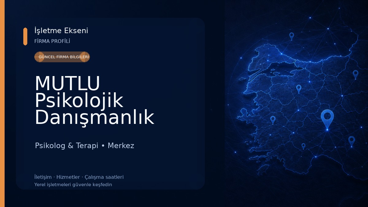 MUTLU Psikolojik Danışmanlık 
