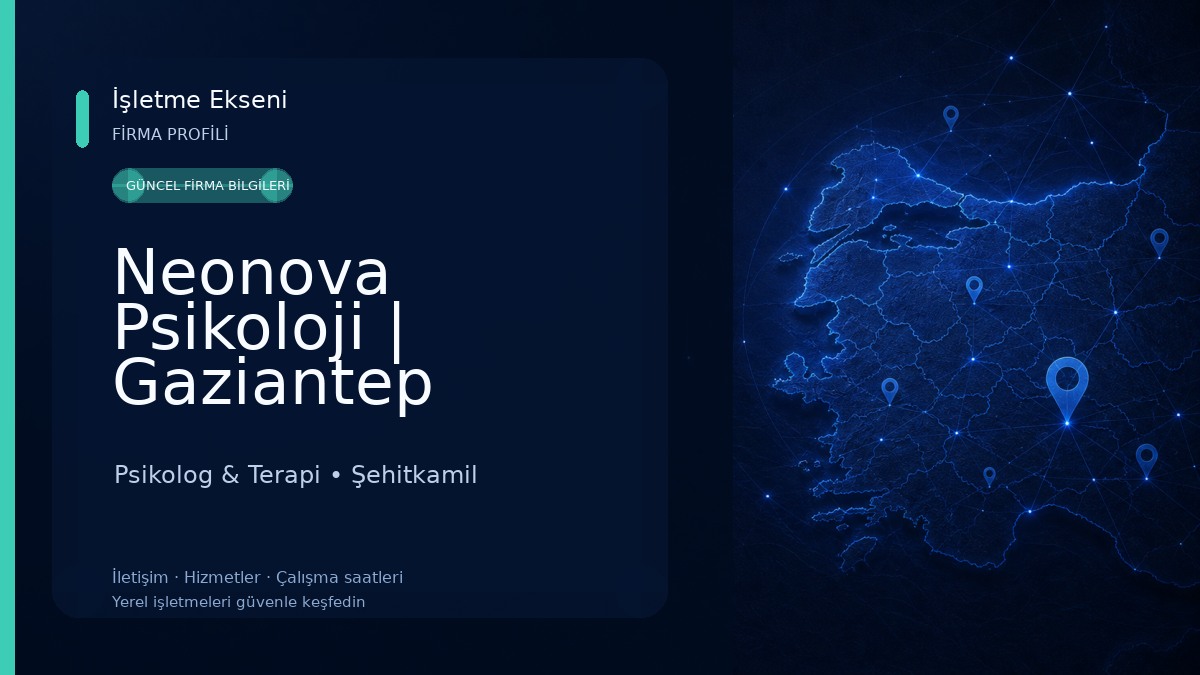 Neonova Psikoloji | Gaziantep Psikolog Psikolog & Terapi