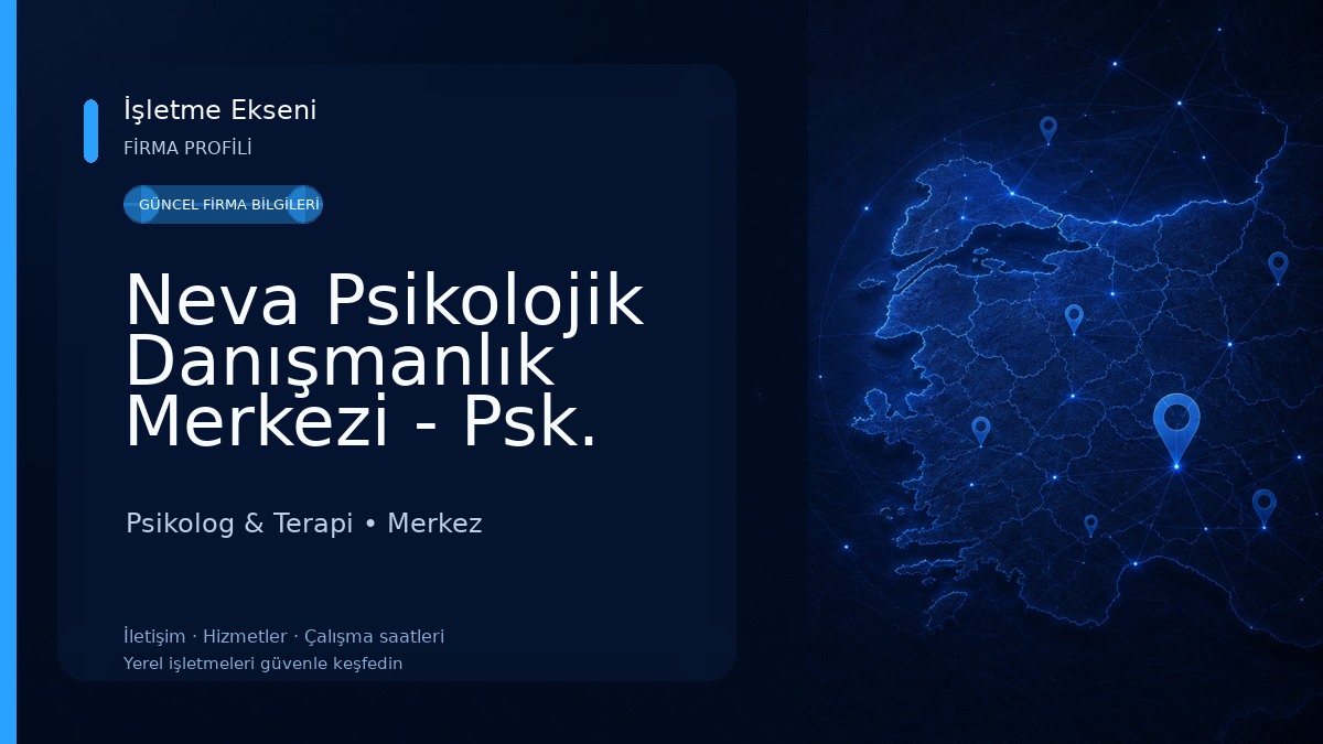 Neva Psikolojik Danışmanlık Merkezi - Psk. Ümit Can Demir 